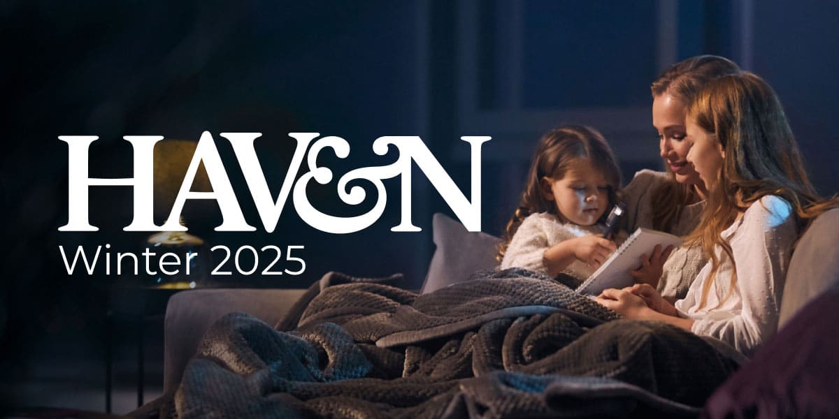 Read more about the article Welcome to the Winter 2025 edition of Haven